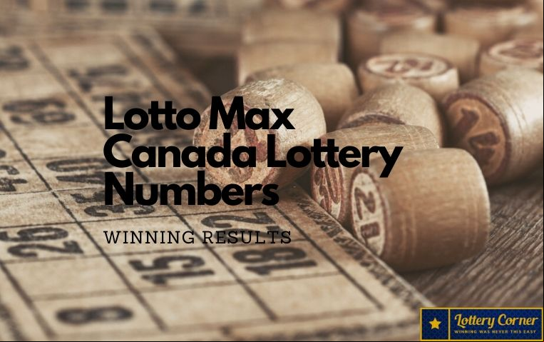 Lotto Max Canada Lottery Numbers For June 5, 2020; Winning Results