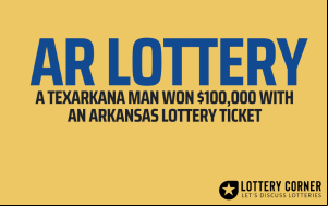 A Texarkana man�won $100,000 with an Arkansas lottery ticket