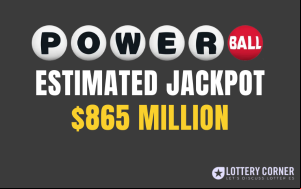 The fifth-largest Powerball jackpot ever reaches $865 million!